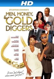 Men, Money & Gold Diggers