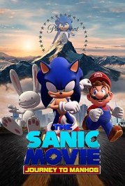 The Sanic Movie: Journey to Manhog
