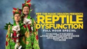Piff the Magic Dragon: Reptile Dysfunction