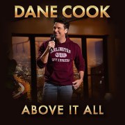 Dane Cook: Above it All