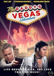 Mac Daddy's Vegas Adventure