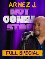 Arnez J: Not Gonna Stop