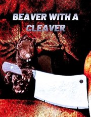 Beaver with a Cleaver