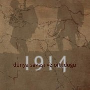 1914 Dünya Savasi ve Ortadogu