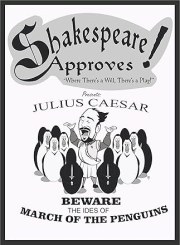 Julius Caesar: Beware the Ides of March of the Penguins