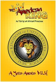 The American King: As Told by an African Priestess