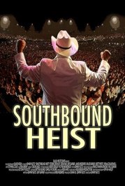 Southbound Heist