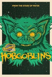 Rifftrax Live: Hobgoblins