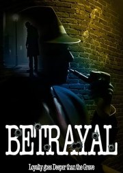 Betrayal