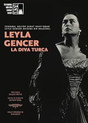 Leyla Gencer: La Diva Turca