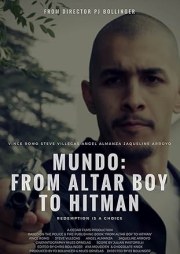 Mundo: From Altar Boy to Hitman