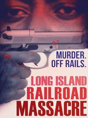 Long Island Railroad Massacre