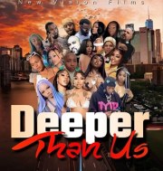 Deeper Than Us