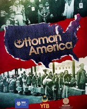 Ottoman America 3 Episodes TV Series