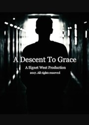 A Descent to Grace