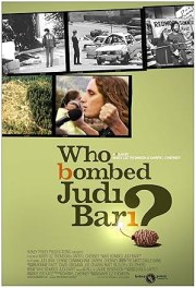 Who Bombed Judi Bari?
