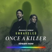 Unraveled: Once a Killer