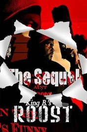 King B.'s ROOST the Sequel