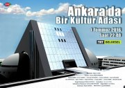 Ankara!da Bir Kültür Adasi
