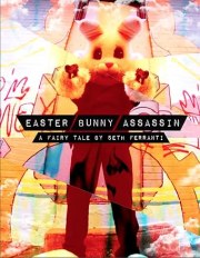 Easter Bunny Assassin