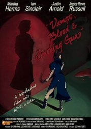 Vamps, Blood & Smoking Guns