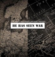 He Has Seen War