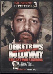 Detroit Connection Pt. 3: Last Man Standing (Demetrius Holloway)