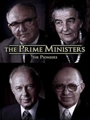 The Prime Ministers: The Pioneers