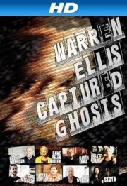 Warren Ellis: Captured Ghosts