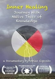 Inner Healing: Journey with Native Trees of Knowledge