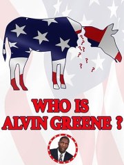 Who Is Alvin Greene?