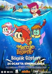 Maceraci Yüzgeçler: Büyük Gösteri