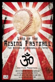 Land of the Rising Fastball