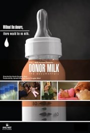 Donor Milk: The Documentary