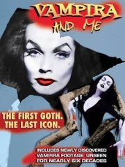 Vampira and Me