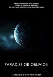 Paradise or Oblivion