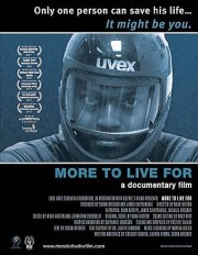 More to Live For