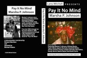 Pay It No Mind: Marsha P. Johnson