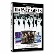 The Harvey Girls: Opportunity Bound