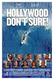 Hollywood Don't Surf!
