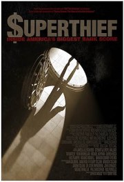 Superthief: Inside America's Biggest Bank Score