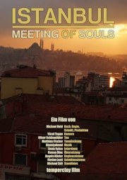 Istanbul - Meeting of Souls