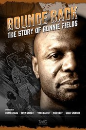 Bounce Back: The Story of Ronnie Fields