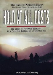 Hold at All Costs: The Story of the Battle of Outpost Harry