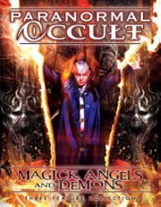 Paranormal Occult: Magick, Angels and Demons