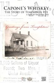 Capone's Whiskey: The Story of Templeton Rye