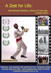 A Zest for Life: Afro-Peruvian Music & Dance
