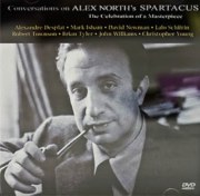 Conversations on Alex North's Spartacus: The Celebration of a Masterpiece