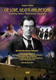 Of Love, Death and Beyond: Exploring Mahler's 'Resurrection' Symphony