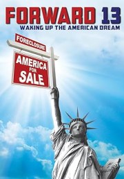 Forward 13: Waking Up the American Dream